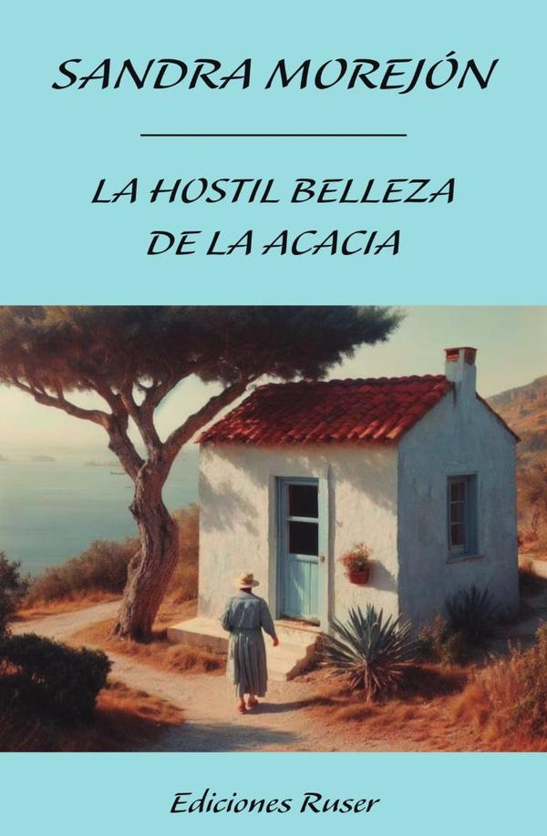 La hostil belleza de la acacia