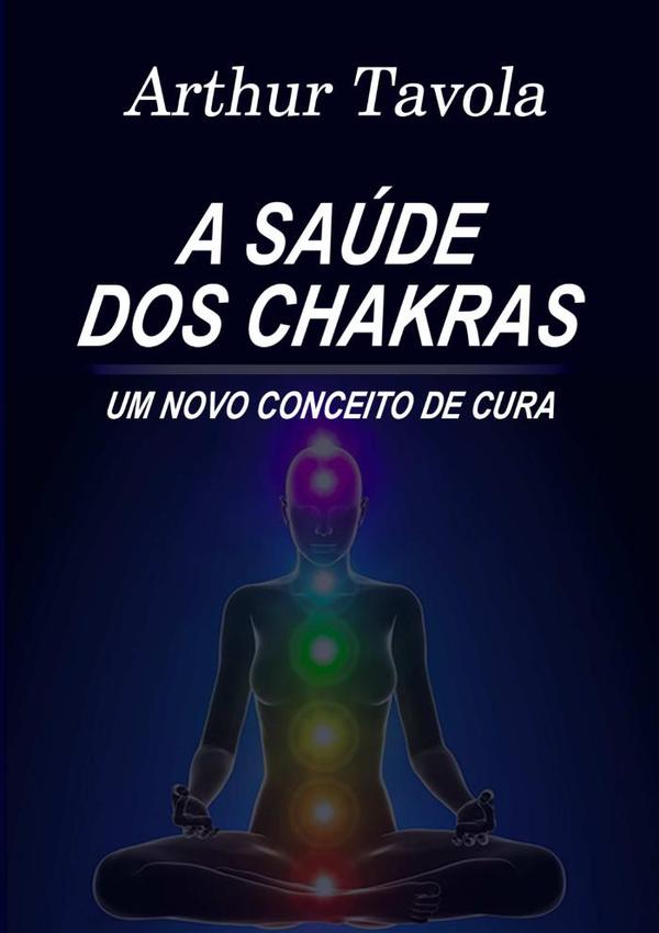 A Saúde Dos Chakras
