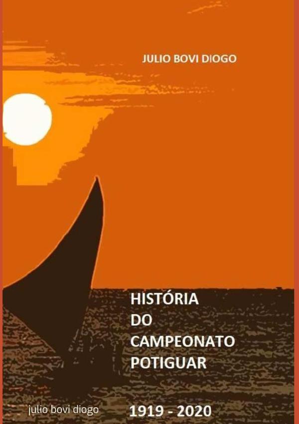 História Do Campeonato Potiguar 1918 - 2020
