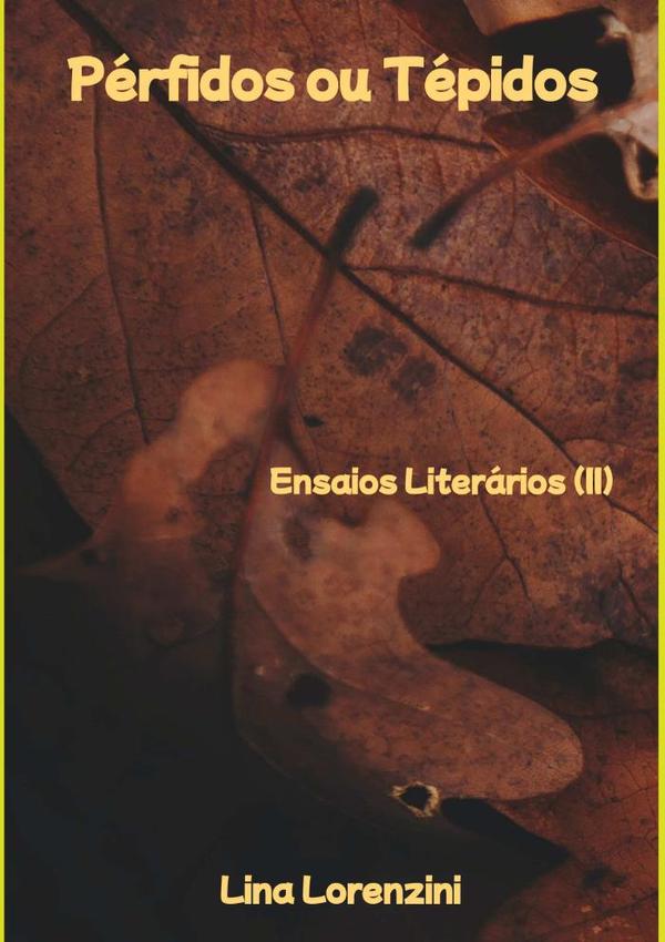 Pérfidos Ou Tépidos