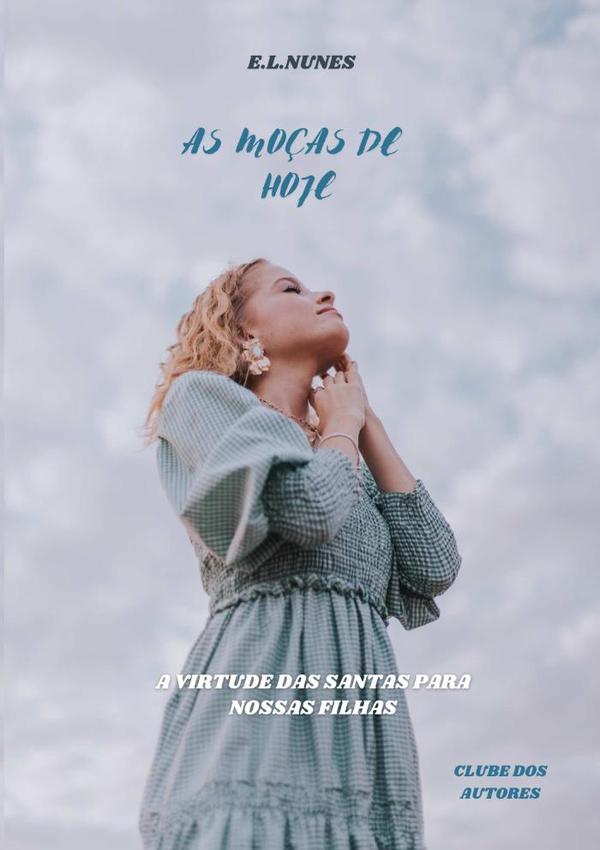 As Moças De Hoje