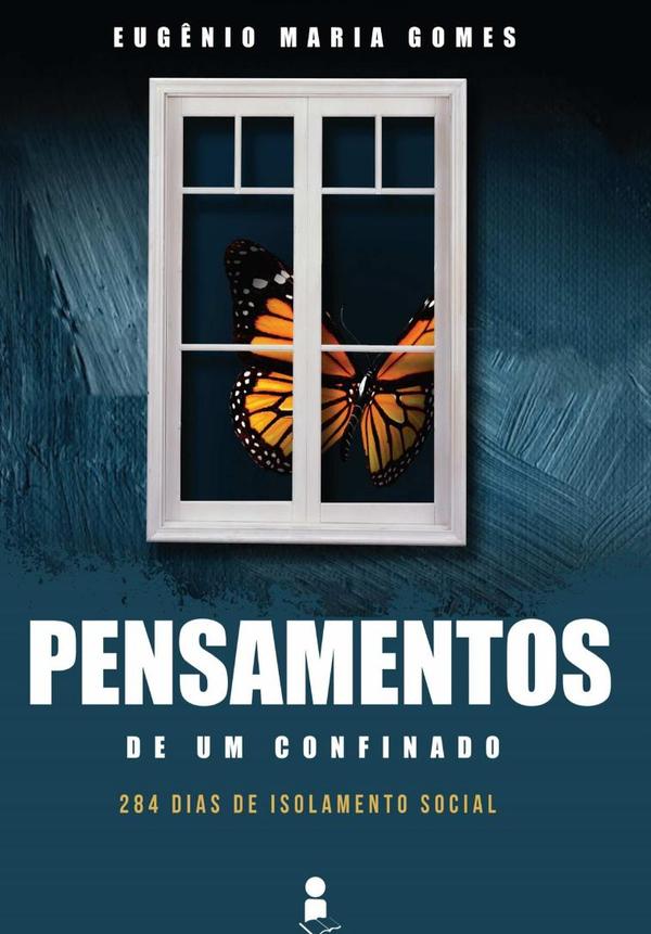 Pensamentos De Um Confinado