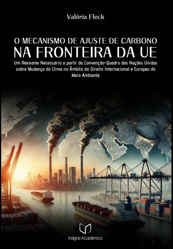 O Mecanismo De Ajuste De Carbono Na Fronteira Da Ue