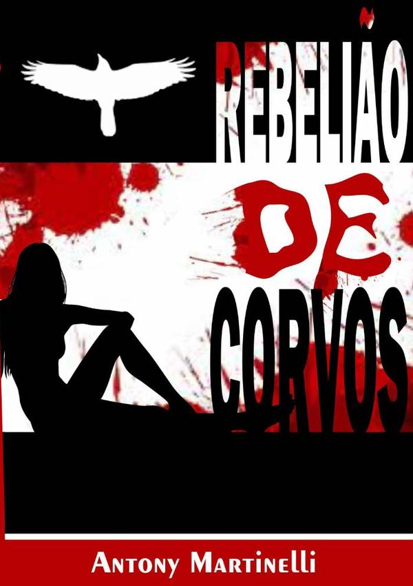 Rebelião De Corvos
