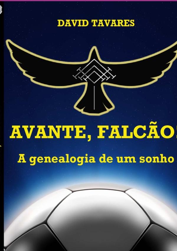 Avante, Falcão!
