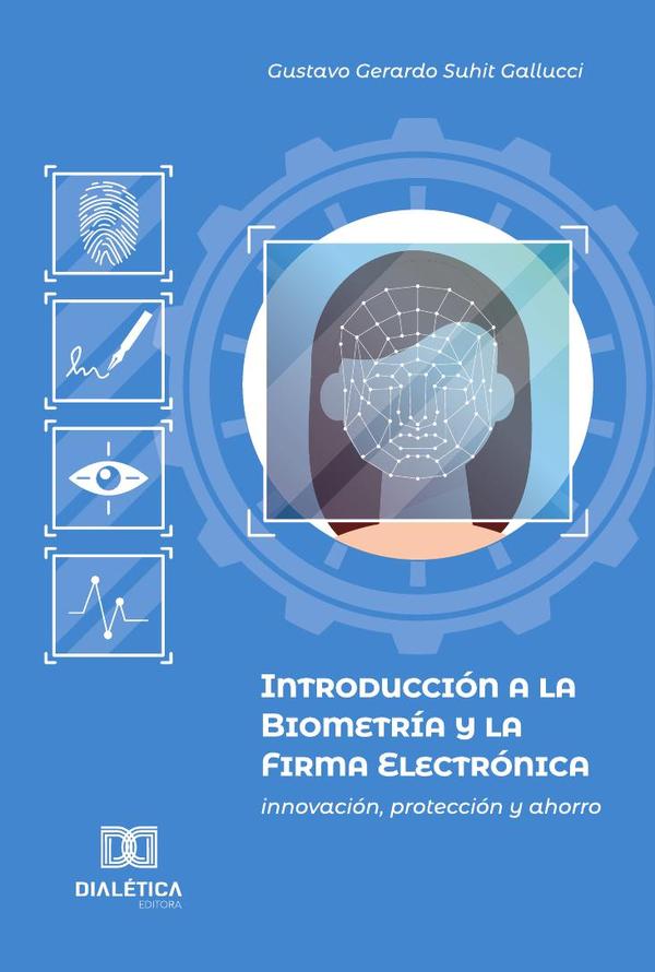 Introducción a la Biometría y la Firma Electrónica