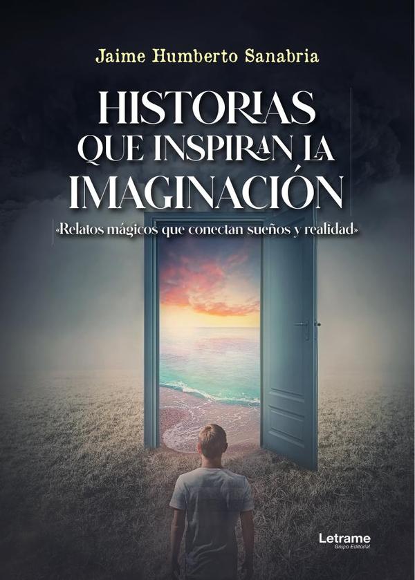 Historias que inspiran la imaginación