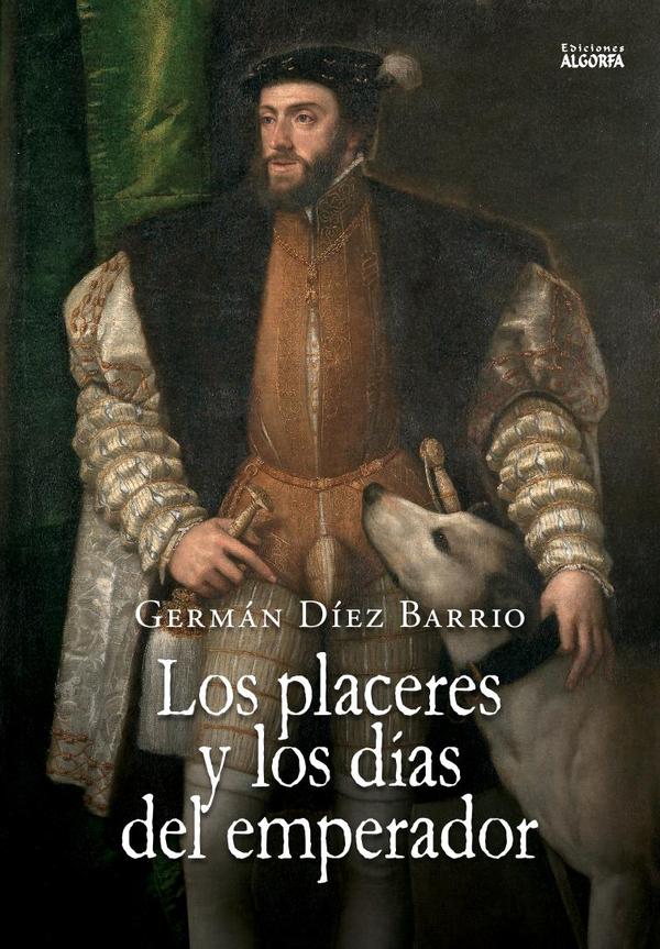 Los placeres y los días del Emperador