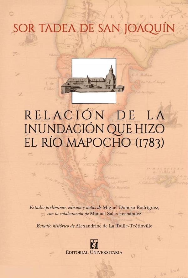 Relación de la inundación que hizo el río Mapocho 1783