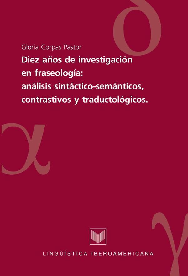 Diez años de investigaciones en fraseología