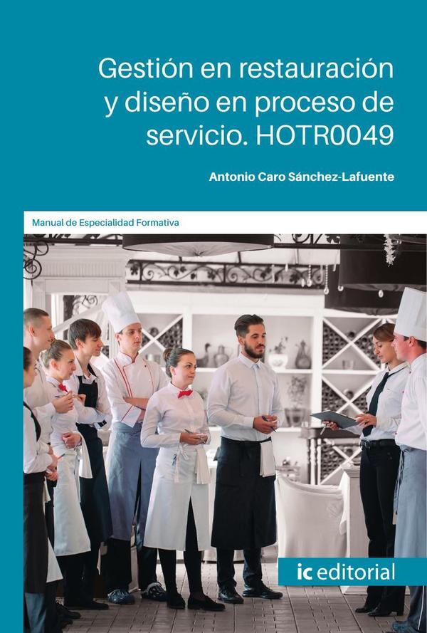 Gestión en restauración y diseño en proceso de servicio