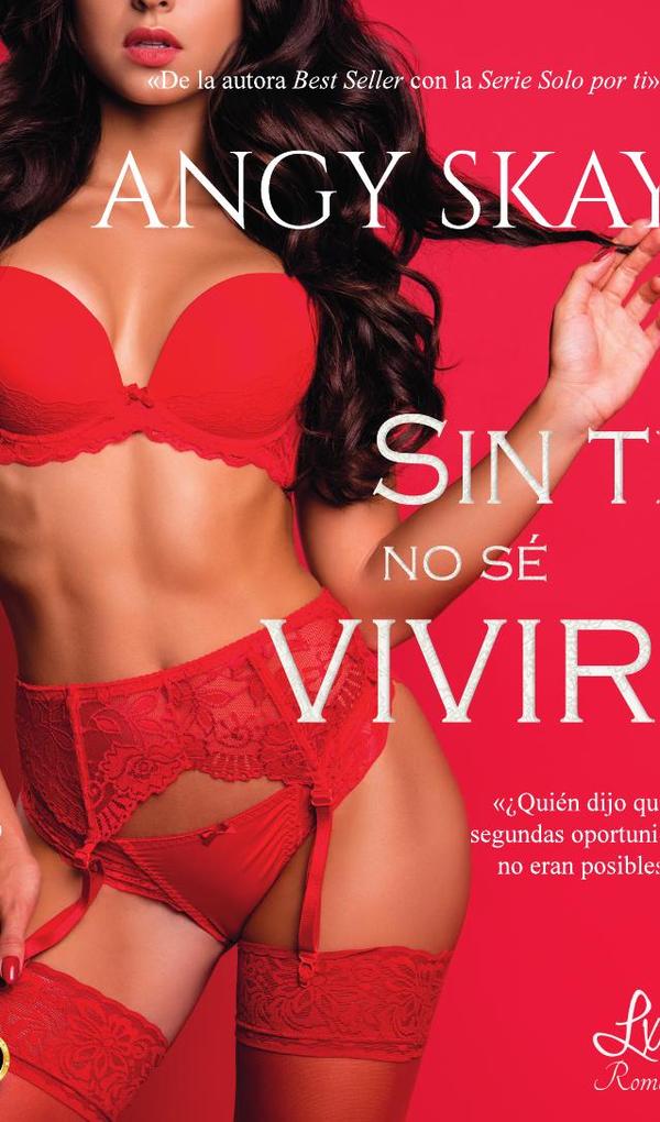 Sin ti no sé vivir