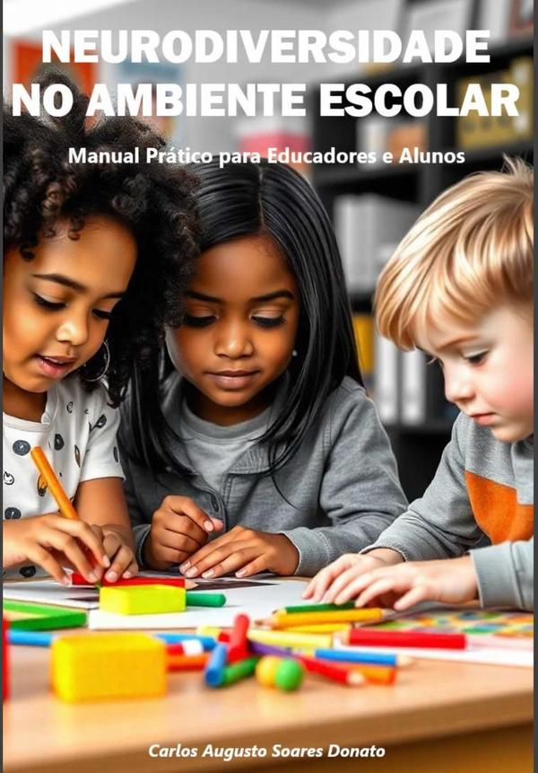 Neurodiversidade No Ambiente Escolar