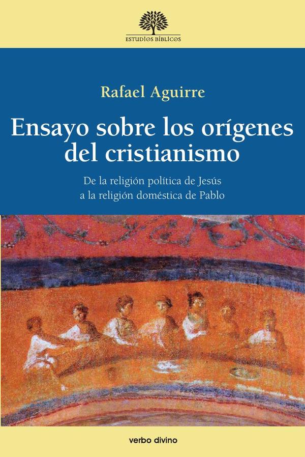 Ensayo sobre los orígenes del cristianismo