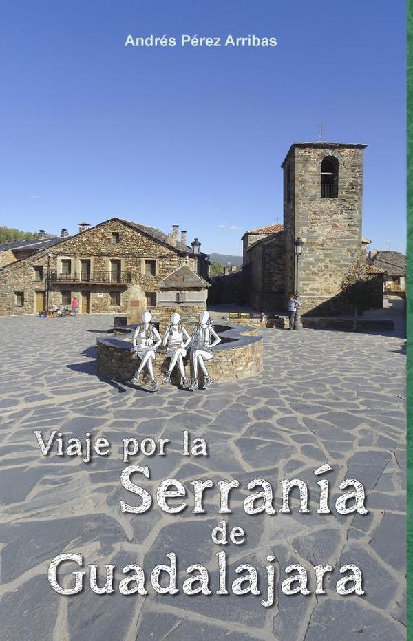 Viaje por la Serranía de Guadalajara