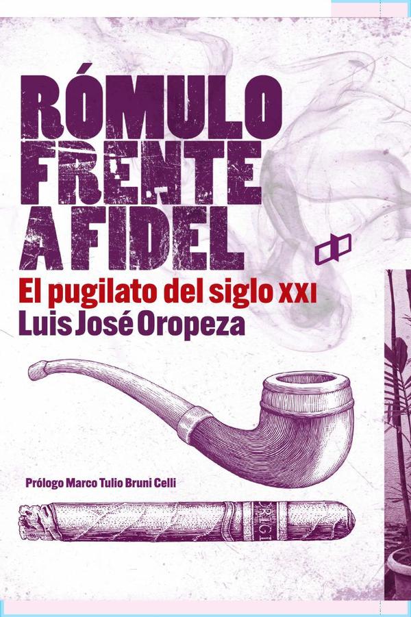 Rómulo frente a Fidel