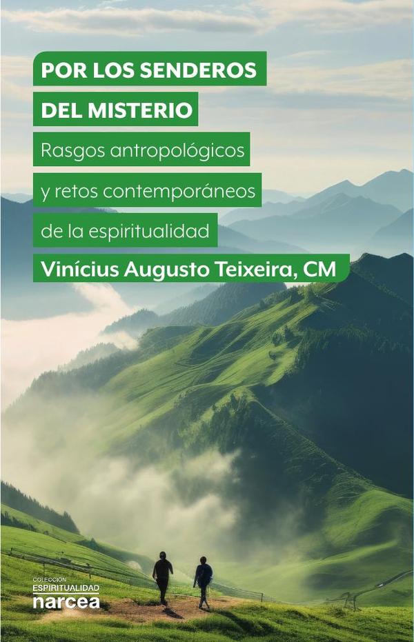 Por los senderos del Misterio