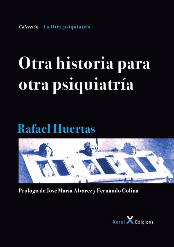 Otra historia para otra psiquiatría