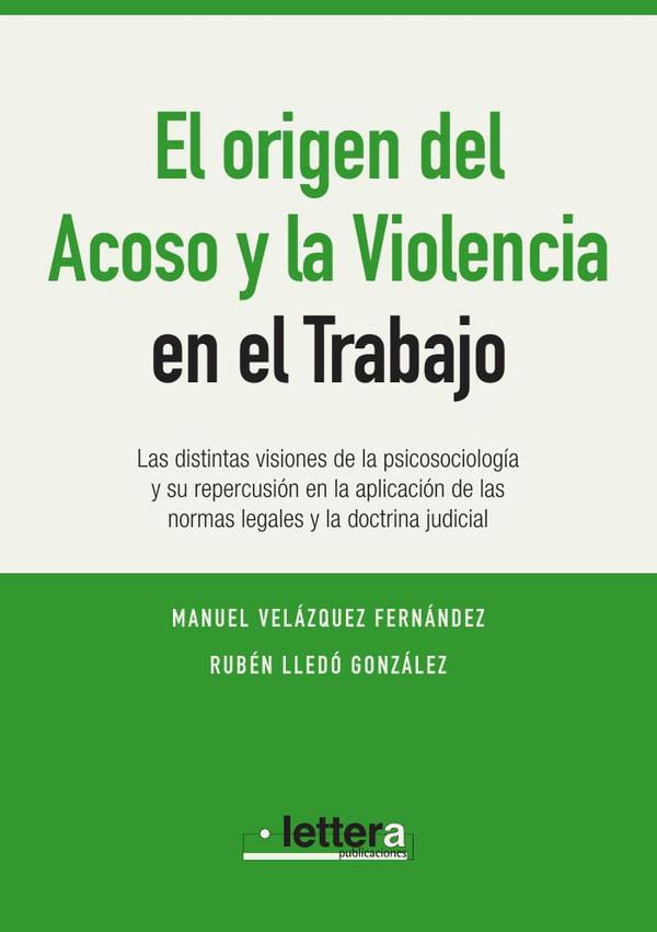 El Origen de la Violencia y el Acoso en el Trabajo