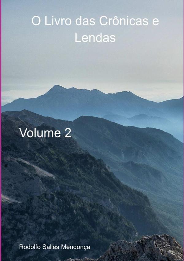O Livro Das Crônicas E Lendas Volume 2