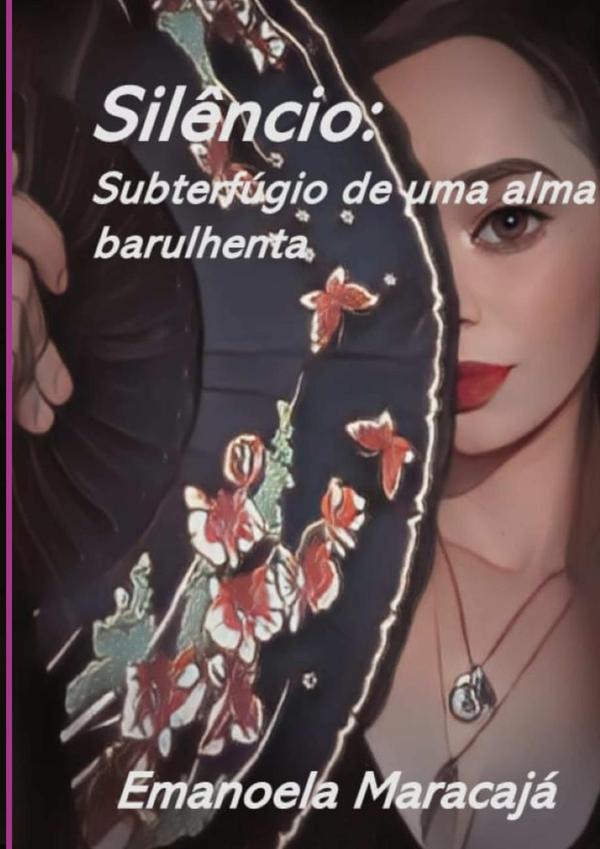 Silêncio: Subterfúgio De Uma Alma Barulhenta