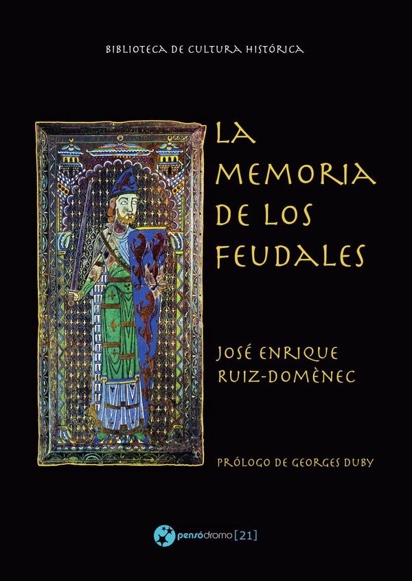 La memoria de los feudales