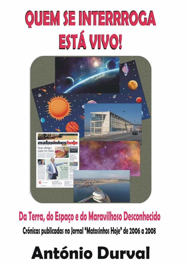 Quem Se Interroga Está Vivo!