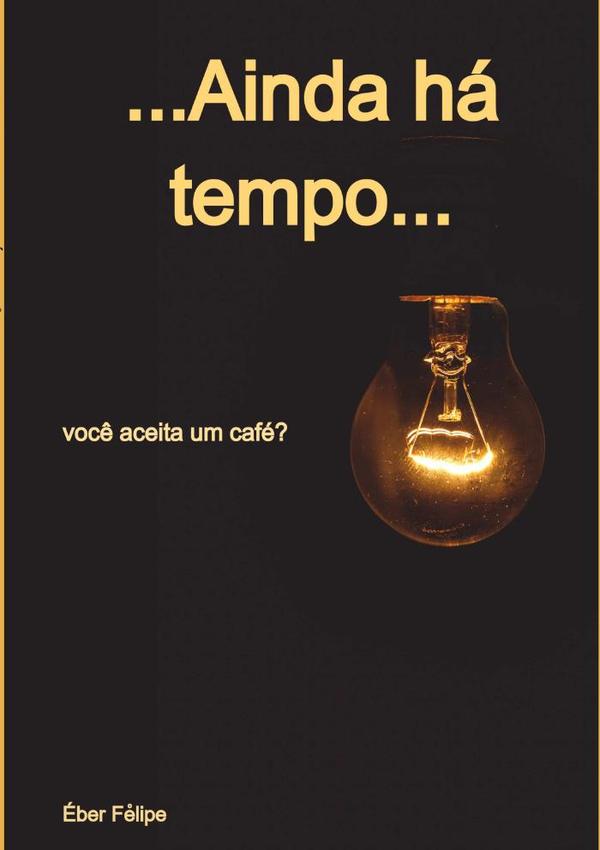 ...ainda Há Tempo...