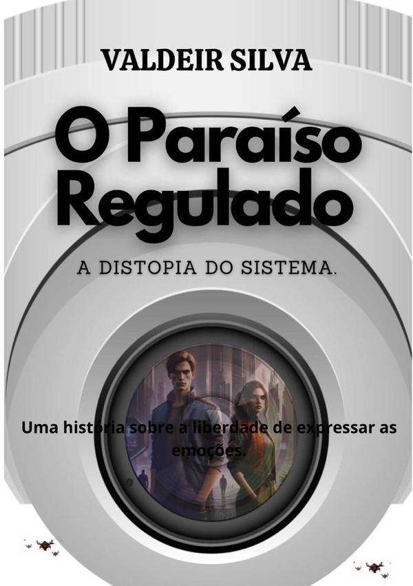 O Paraíso Regulado