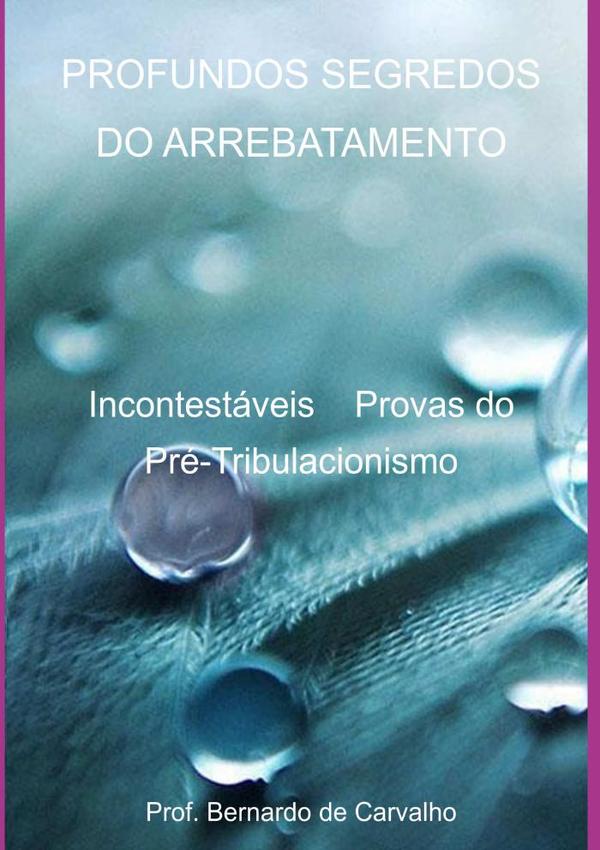 Profundos Segredos Do Arrebatamento