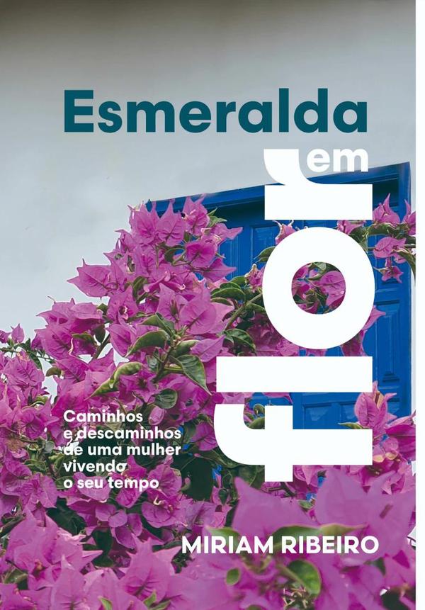 Esmeralda Em Flor