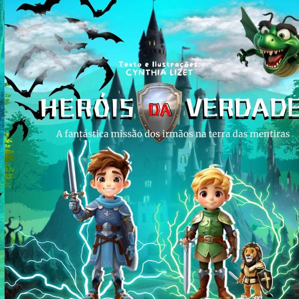 Heróis Da Verdade