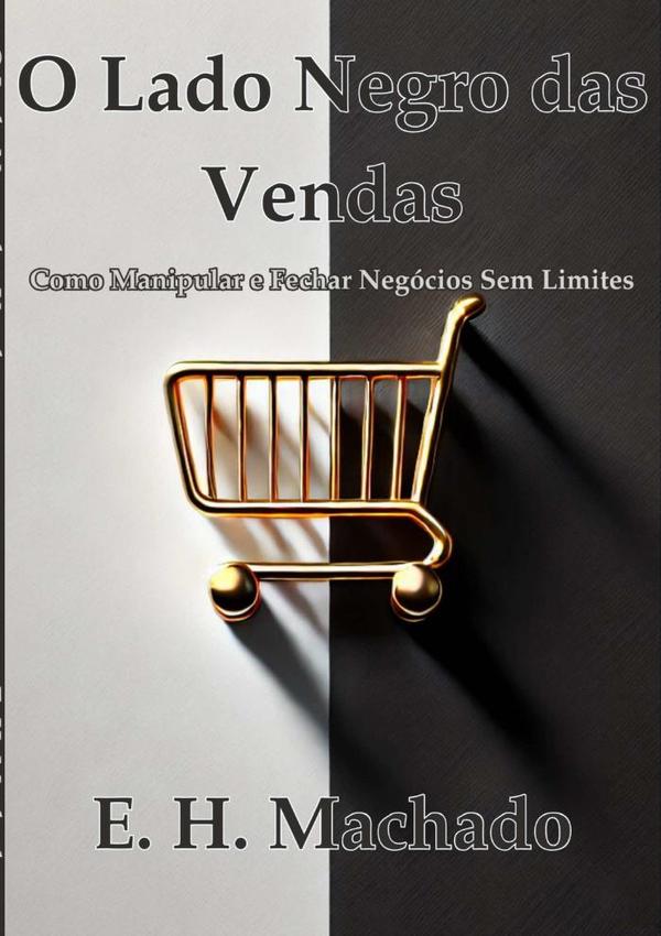 O Lado Negro Das Vendas: