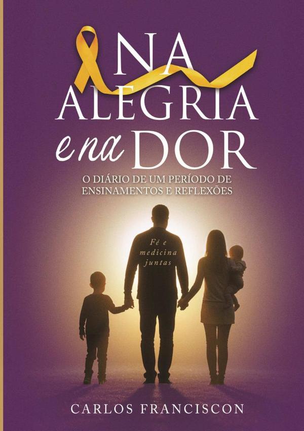 Na Alegria E Na Dor