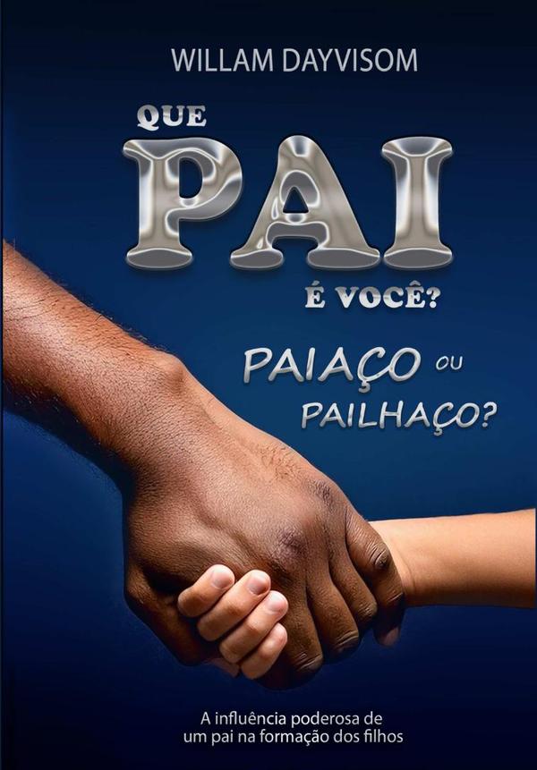 Que Pai É Você? Uma Paiaço Ou Pailhaço?