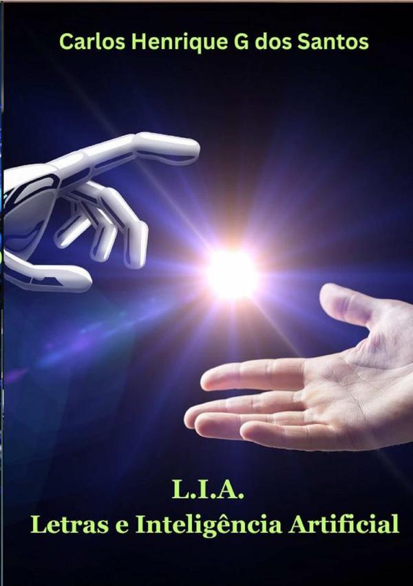 L.i.a. - Letras E Inteligência Artificial