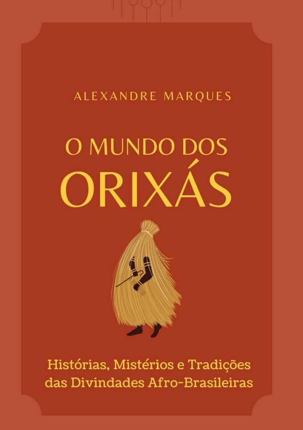 O Mundo Dos Orixás