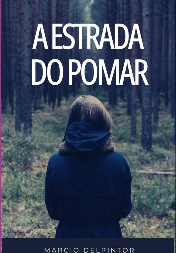 A Estrada Do Pomar