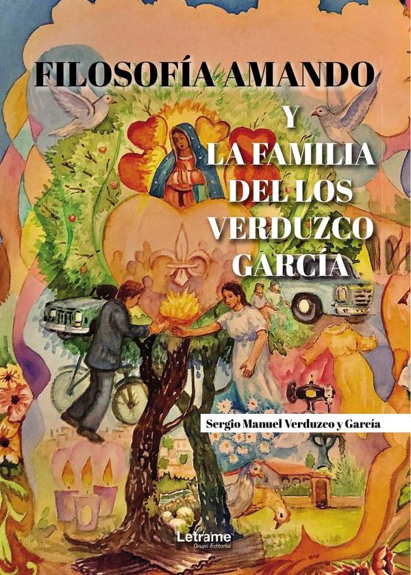Filosofía amando y la familia de los Verduzco García