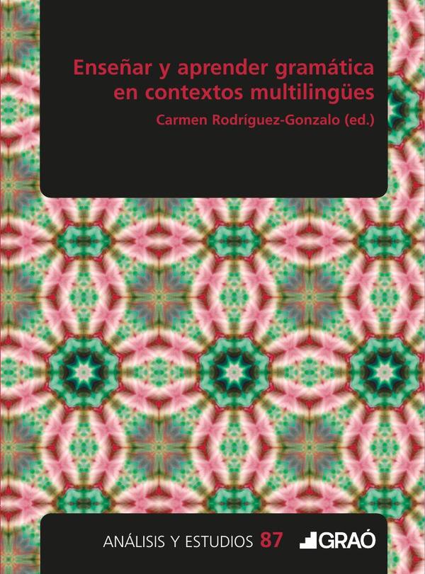 Enseñar y aprender gramática en entornos multilingües