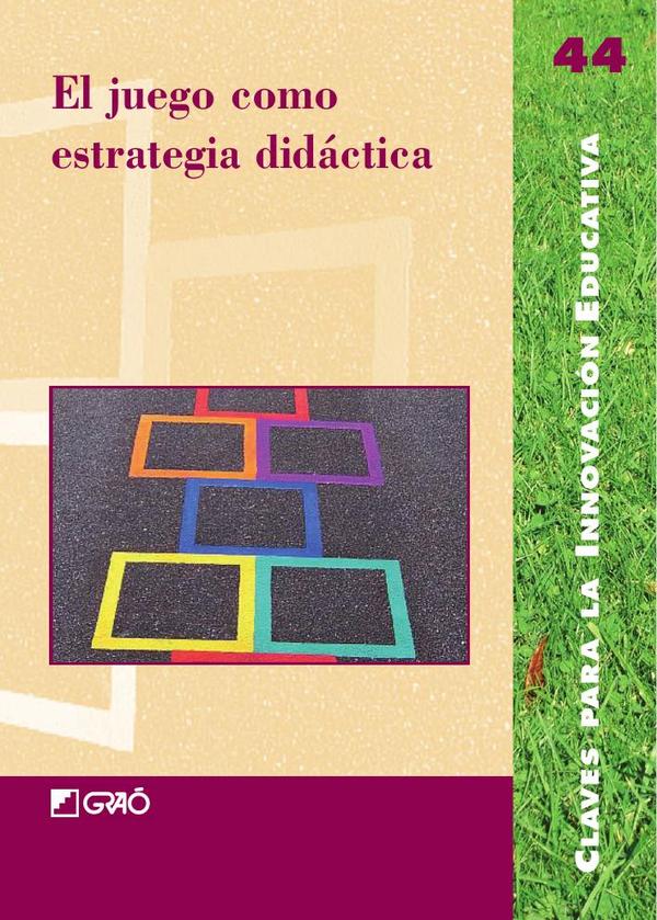 El juego como estrategia didáctica