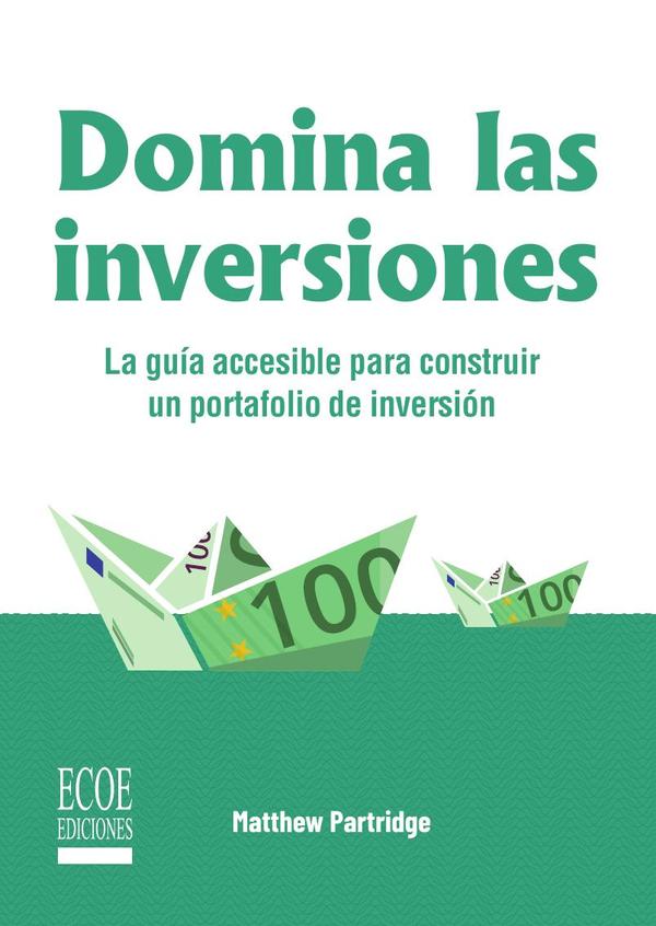 Domina las inversiones – 1ra edición