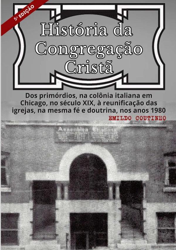 História Da Congregação Cristã