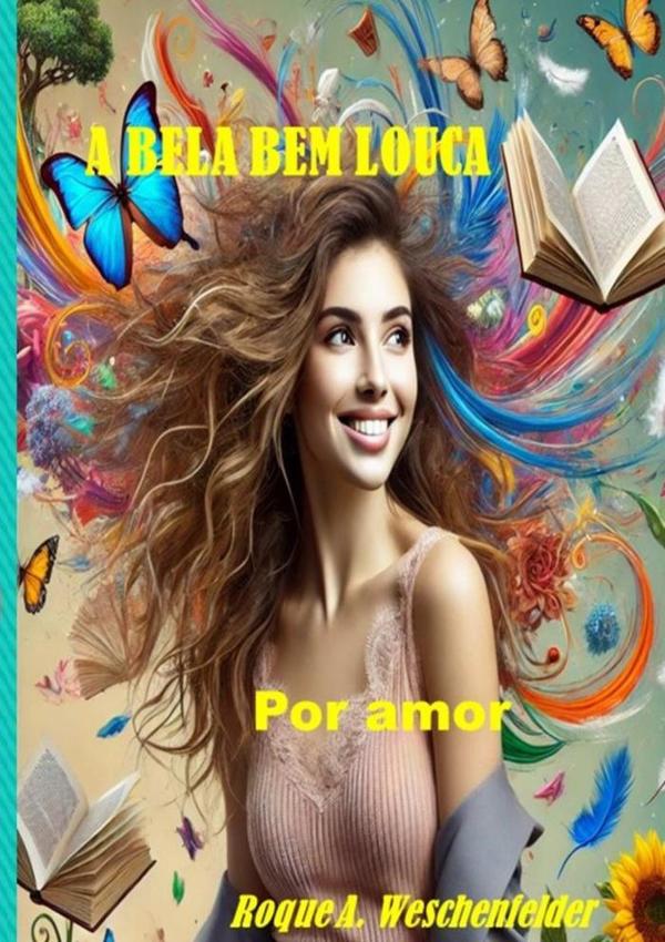 A Bela Bem Louca