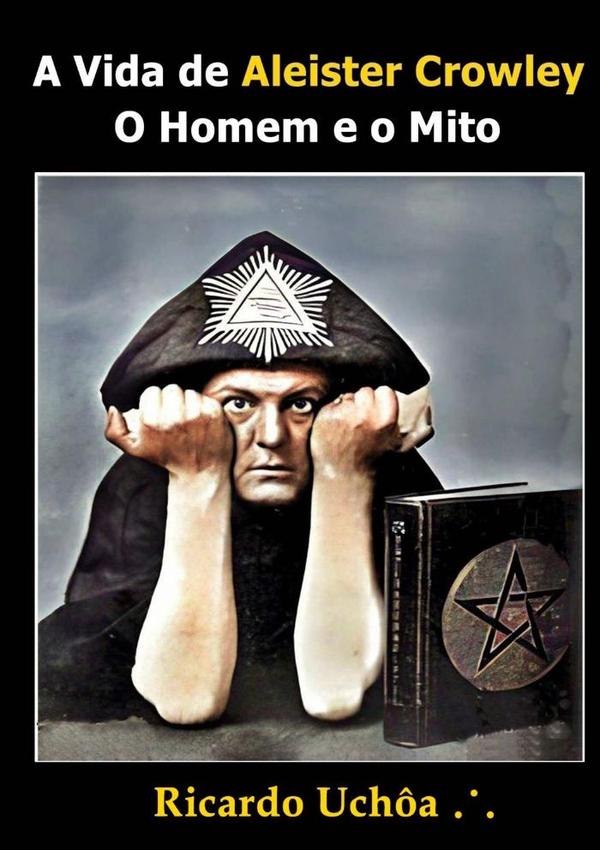 A Vida De  Aleister Crowley