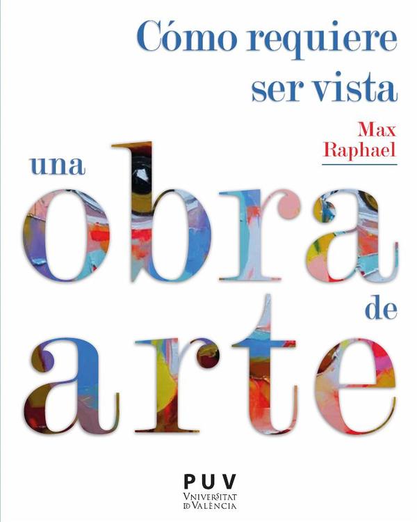 Cómo requiere ser vista una obra de arte