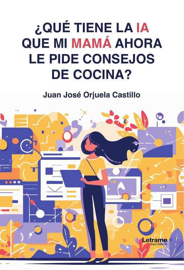 ¿Qué tiene la IA que mi mamá ahora le pide consejos de cocina?