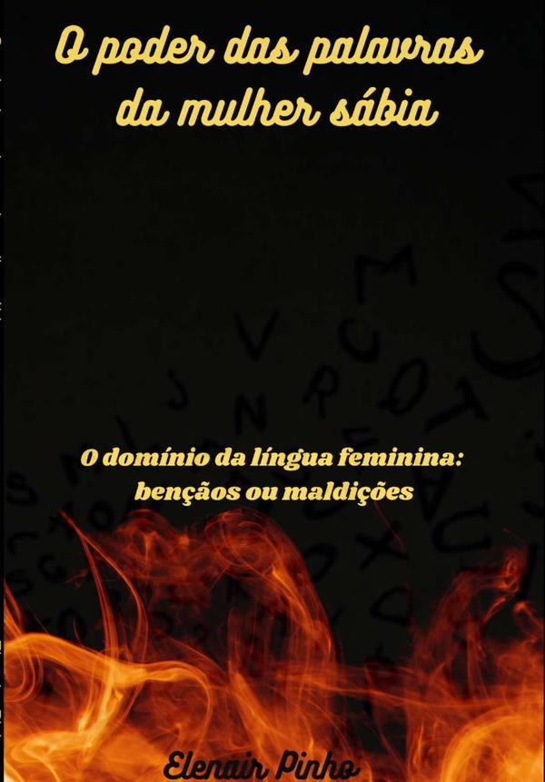 O Poder Das Palavras Da Mulher Sábia