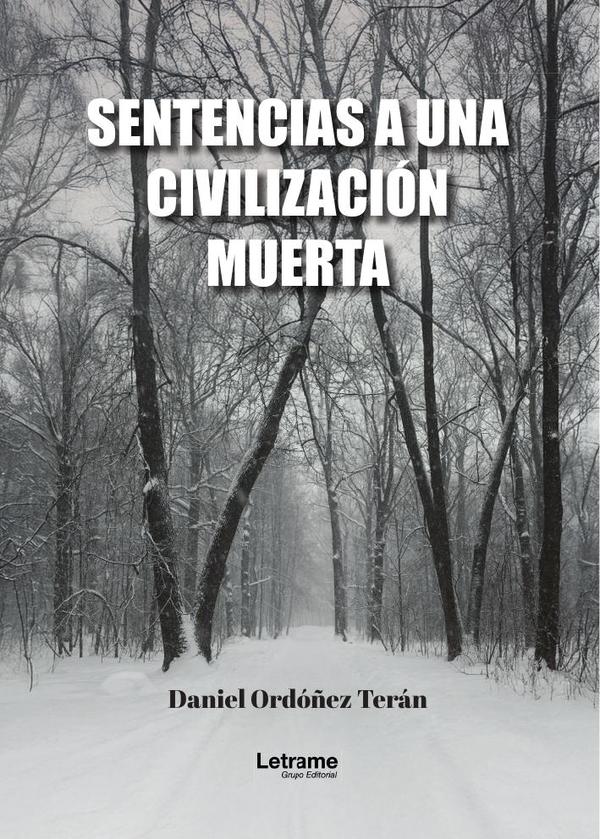 Sentencias a una civilización muerta
