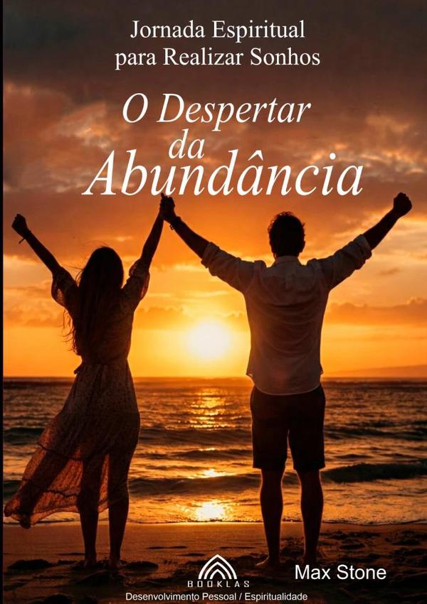 O Despertar Da Abundância